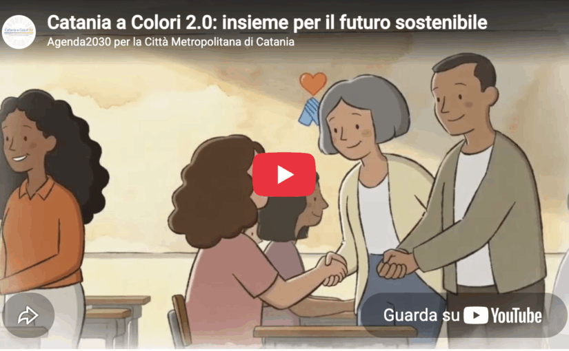 Catania a Colori 2.0: insieme per il futuro sostenibile – IL VIDEO